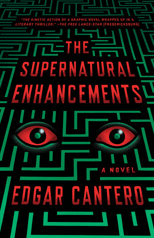 Edgar Cantero - The Supernatural Enhancements