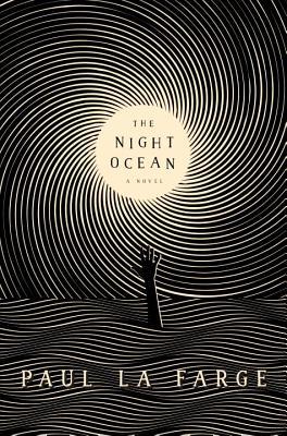 Paul La Farge - The Night Ocean