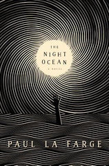 Paul La Farge - The Night Ocean