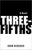 John Vercher - Three-Fifths