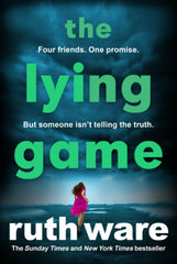 Ruth Ware - The Lying Game