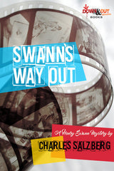 Charles Salzberg - Swann's Way Out