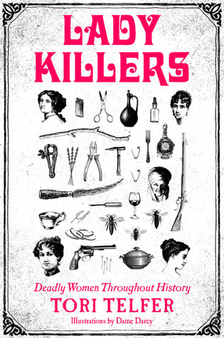 Tori Telfer - Lady Killers - Paperback
