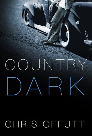 Chris Offutt - Country Dark - Paperback