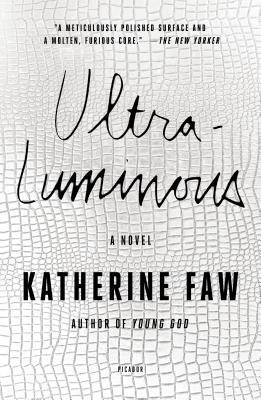 Katherine Faw - Ultraluminous - Paperback