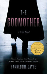 Hannelore Cayre - The Godmother