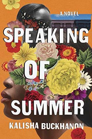 Kalisha Buckhanon - Speaking of Summer - Paperback