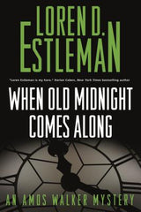 Loren D. Estleman - When Old Midnight Comes Along