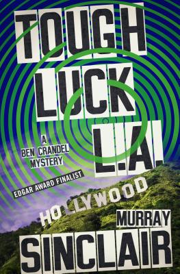 Murray Sinclair - Tough Luck L.A. - Paperback
