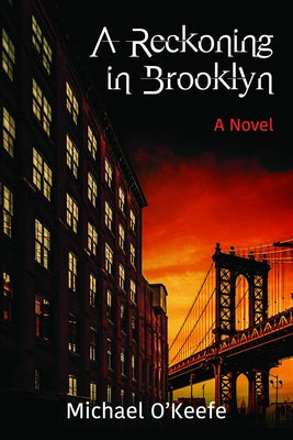 Michael O'Keefe - A Reckoning in Brooklyn - Signed