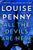 Louise Penny - All The Devils Are Here - Paperback