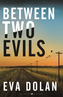 Eva Dolan - Between Two Evils - UK edition