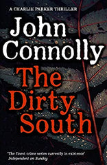 John Connolly - The Dirty South - UK Signed