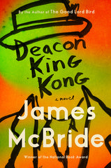 James McBride - Deacon King Kong