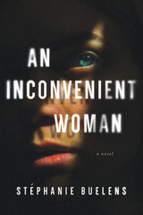 Stephanie Buelens - An Inconvenient Woman - Paperback