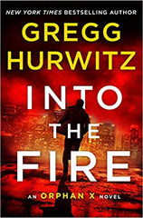 Greg Hurwitz - Into The Fire