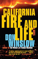Don Winslow - California Fire and Life