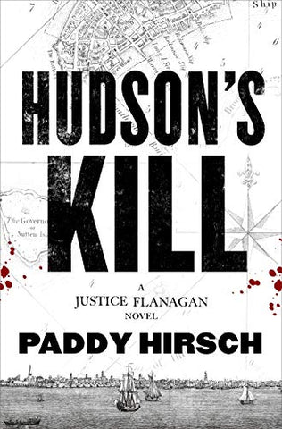 Paddy Hirsch - Hudson's Kill - Signed