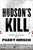 Paddy Hirsch - Hudson's Kill - Signed
