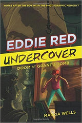 Wells, Marcia, Eddie Red, Undercover: Doom at Grant's Tomb