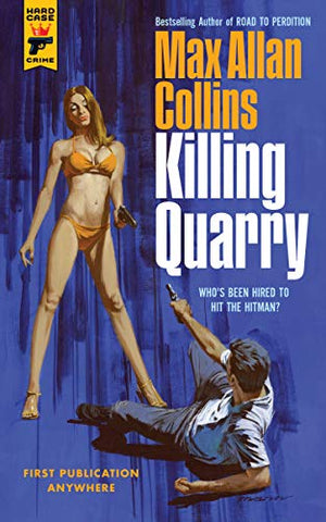 Max Allan Collins - Killing Quarry