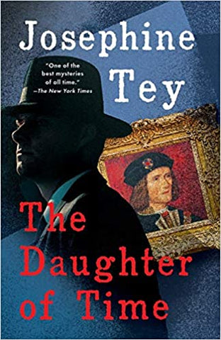 Josephine Tey - The Daughter of Time