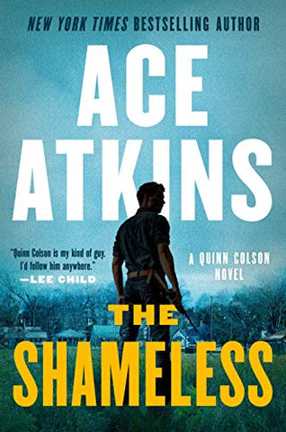 Ace Atkins - The Shameless