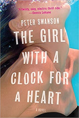Swanson, Peter - The Girl With a Clock For a Heart
