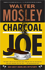Walter Mosley - Charcoal Joe: An Easy Rawlins Mystery