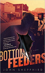 John Shepphird - Bottom Feeders - Signed