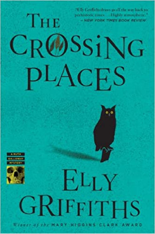Griffiths, Elly – The Crossing Places