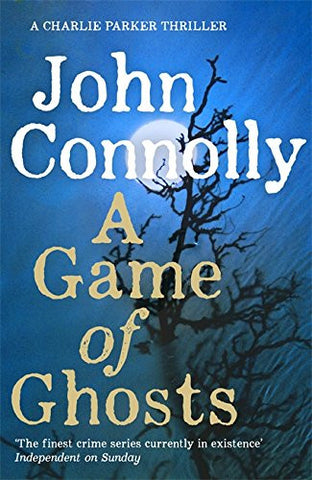 John Connolly - A Game of Ghosts UK