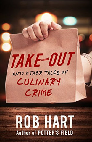 Rob Hart - Take-Out