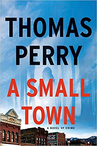 Thomas Perry - A Small Town