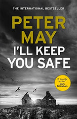 Peter May - I'll Keep You Safe - Signed