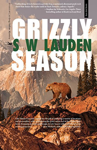 Lauden, S W, Grizzly Season