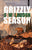 Lauden, S W, Grizzly Season