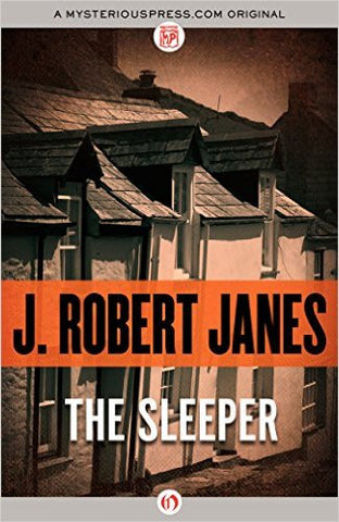 Janes, J. Robert, The Sleeper