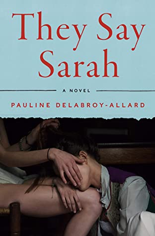 Pauline Delabroy-Allard - They Say Sarah - Paperback