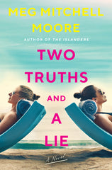 Meg Mitchell Moore - Two Truths and A Lie - Paperback