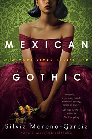 Silvia Moreno-Garcia - Mexican Gothic - Paperback