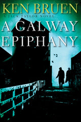 Ken Bruen - A Galway Epiphany - Paperback