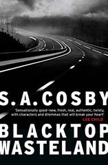 S.A. Cosby - Blacktop Wasteland - Signed UK