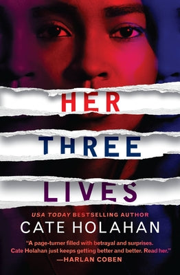 Cate Holahan - Her Three Lives - Paperback