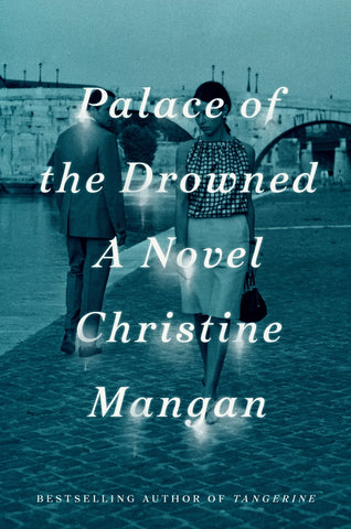 Christine Mangan - Palace of the Drowned - Signed