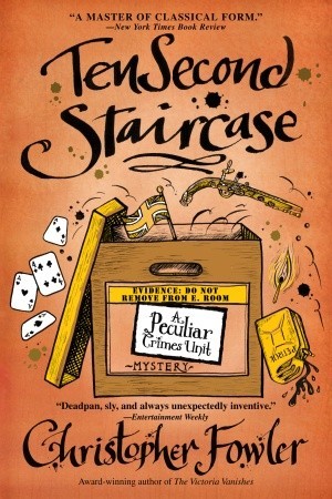 Christopher Fowler - Ten Second Staircase (#4 Peculiar Crimes Unit) - Paperback