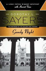 Dorothy L Sayers -  Gaudy Night