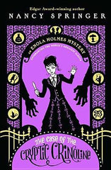 Nancy Springer - The Case of the Cryptic Crinoline (Enola Holmes #5)