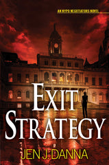 Jen J. Danna - Exit Strategy
