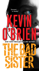 Kevin O'Brien - The Bad Sister